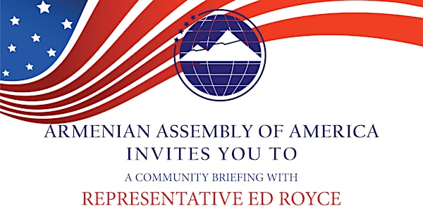 A Community Briefing with Representative Ed Royce