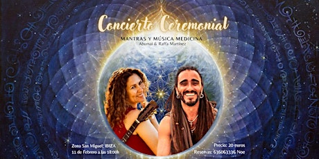 Concierto Ceremonial Ibiza, Abumai & Raffa Martinez