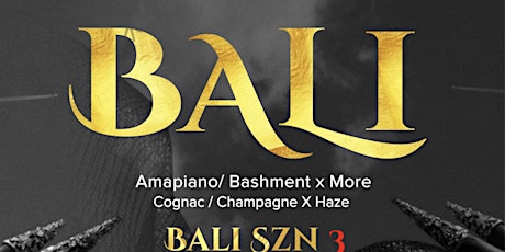 BALI SZN 3 tickets