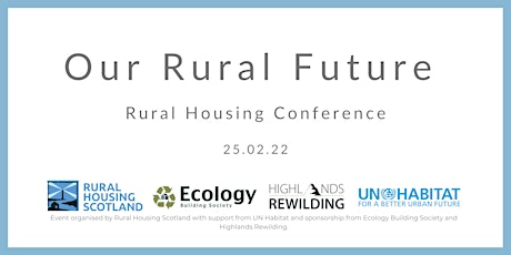 2022 Rural Housing Scotland Conference - Our Rural Future tickets