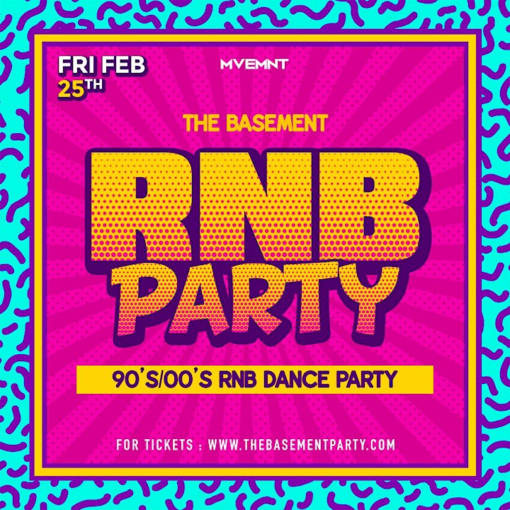 
		The Basement 90's/00's RNB Party image
