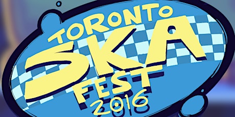 Toronto Ska Fest primary image