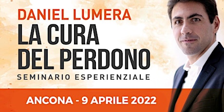 La Cura del Perdono con Daniel Lumera | Ancona biglietti