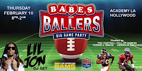 Babes and Ballers Super Bowl Party with Lil Jon, Terrell Davis, Warren Moon tickets
