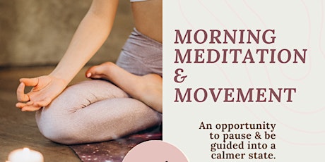 Morning Meditation & Movement tickets
