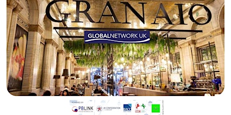 Global Network UK Business Networking @ Granaio in Piccadilly tickets