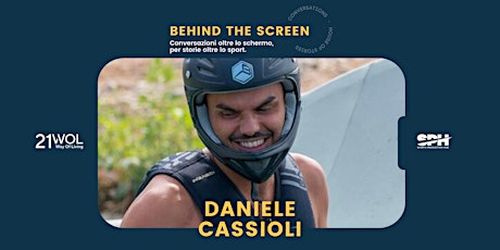 Behind The Screen - Daniele Cassioli biglietti
