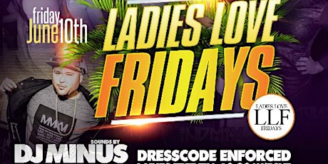 FRI, 06.10.16 | ★LADIES LOVE FRIDAY'S★ AT 8 LOUNGE | DJ MINUS INDMIX | EVERYONE FREE TILL 10 PM | LADIES FREE TILL 10:30 W/RSVP | $5 U-CALL-IT TILL 11 PM |  Info: 832.368.8043 primary image