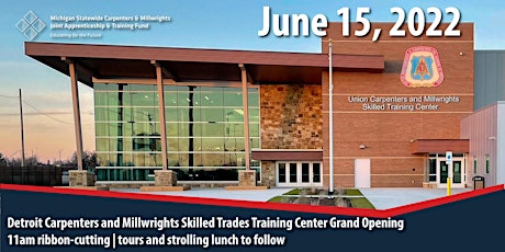 Union Carpenters and Millwrights Skilled Training Center Grand Opening tickets
