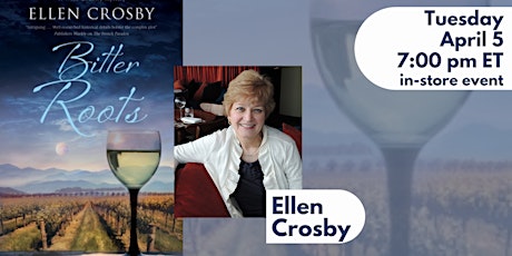 Ellen Crosby Celebrates Release of BITTER ROOTS | In-store event tickets