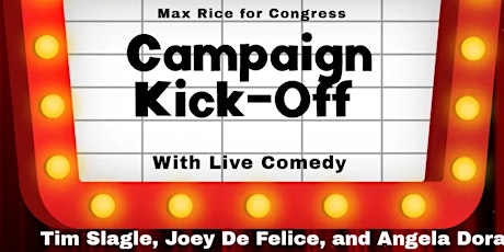 Max Rice for Congress Campaign Kick Off tickets