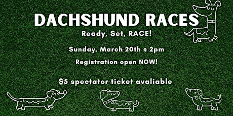 Dachshund Races - March 20 tickets