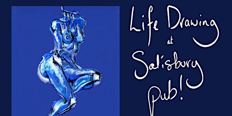 Life drawing at The Salisbury Hotel tickets