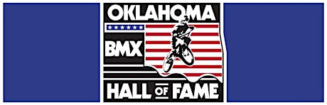 Oklahoma BMX Hall of Fame Induction Ceremony tickets