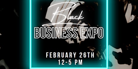 The Black Business Expo tickets