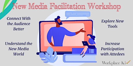 New Media Facilitation Workshop tickets
