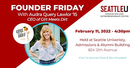 Founder Friday with Audra Lawlor, CEO of Girl Meets Dirt tickets