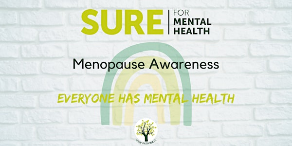SURE for Mental Health - Menopause Awareness