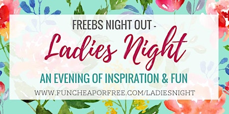 Freebs Night Out: Ladies Night! primary image