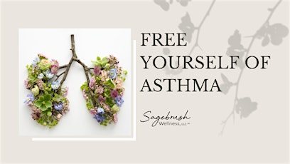 Free Yourself of Asthma tickets