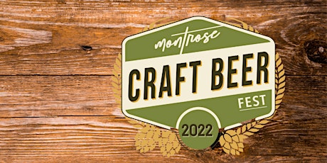 Primaire afbeelding van Montrose Craft Beer Fest-2022