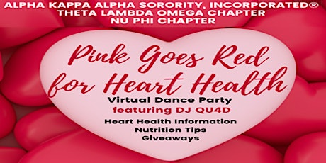 AKA Theta Lambda Omega - Pink Goes Red for Heart Health 2022 tickets