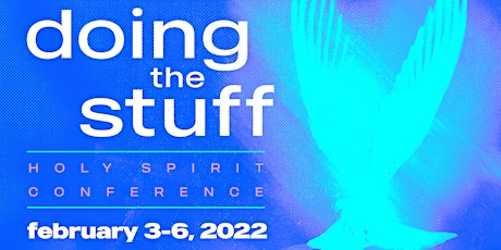Holy Spirit Conference: Doing The Stuff tickets