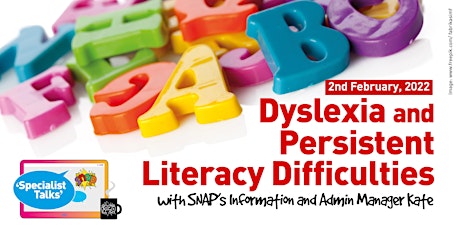 Dyslexia and Persistent Literacy Difficulties  -11am tickets