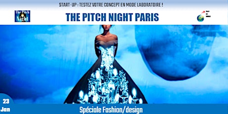 Pitch Night Paris spécial "Fashion/design" billets