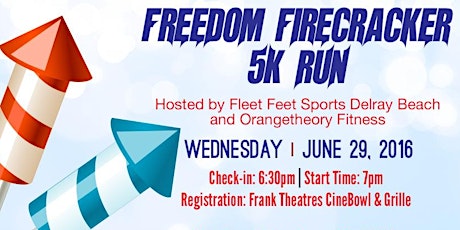 Freedom Firecracker 5k Run with Fleet Feet and Orangetheory Fitness primary image