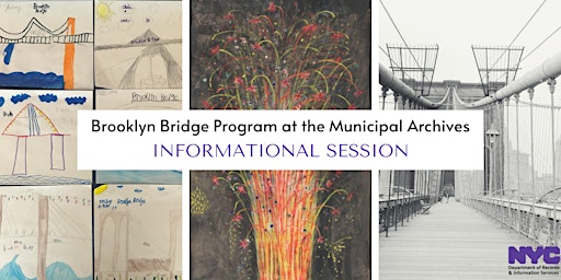 Brooklyn Bridge Program at the Municipal Archives: Informational Session