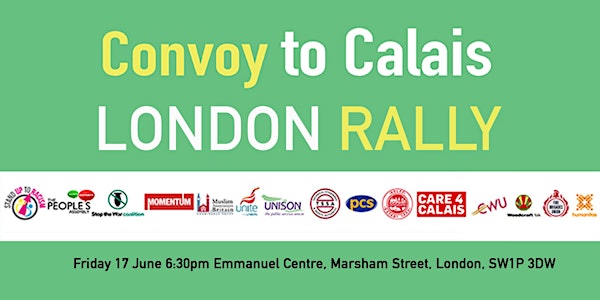 Refugees Welcome - Convoy to Calais London Rally