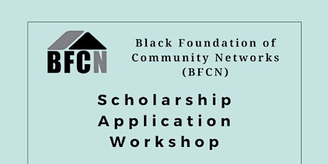 BFCN Scholarship Application Workshop tickets