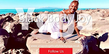 Moving Together UNAPOLOGETICALLY BLACK Yoga Joy for Black People tickets