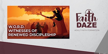 Faith Daze- Discipleship  7:45 P.M. Wednesday, February 23