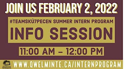 Qwelmínte Secwépemc  Summer Intern Program - Info Session biglietti