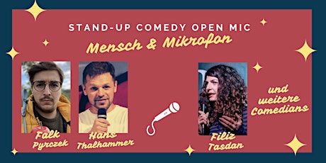Stand-up Comedy am Mittwoch • F-Hain • 21 Uhr | MENSCH & MIKROFON OPEN MIC
