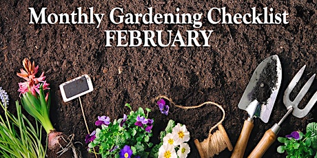 Monthly Gardening Checklist for February with Sarah Smith tickets