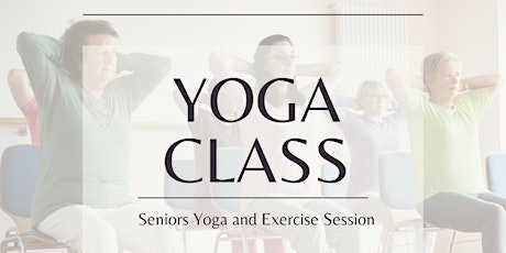Seniors Yoga and Exercise tickets