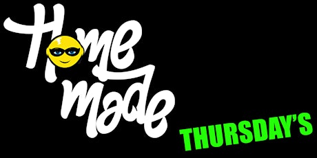 Homemade Thursdays - 10th February 2022 tickets