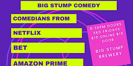 Big Stump Comedy Night tickets