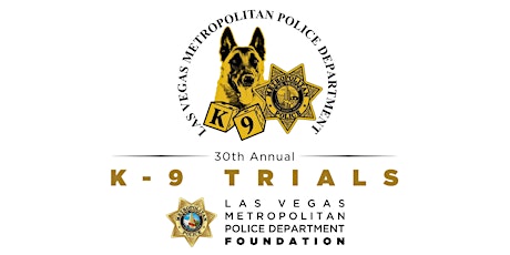 30th Annual LVMPD K-9 Trials and Awards tickets