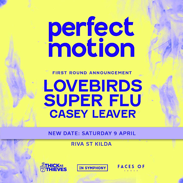 
		Perfect Motion Day Festival ft. Super Flu & Lovebirds image
