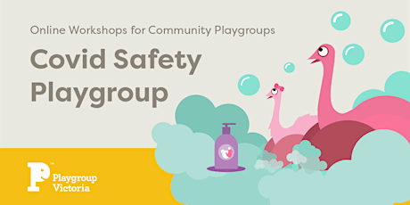 Covid Safety at Playgroup- Term 1 Online Playgroup Workshop tickets