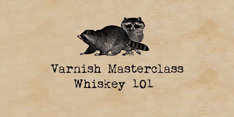 Whiskey 101 Masterclass | 15 February tickets