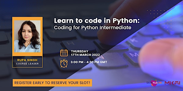 Learn to code in Python: Coding for Intermediate