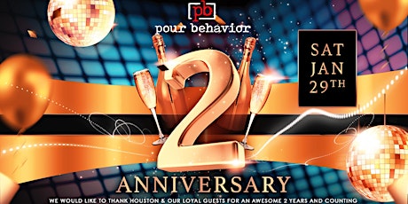 Pour Behavior's 2 Year Anniversary Celebration tickets