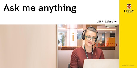 2022 Term 1 - Ask Me Anything: UNSW Library tickets