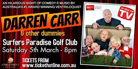 Adults Only, Comedy Ventriloquist Darren Carr Is Back On The Gold Coast! tickets