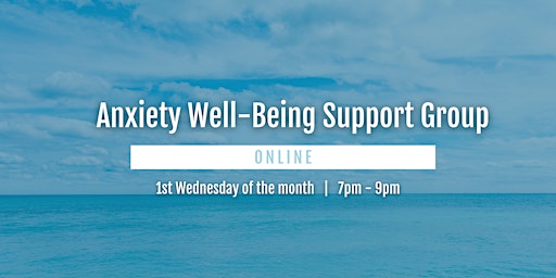 Anxiety Well-Being Online Support Group
